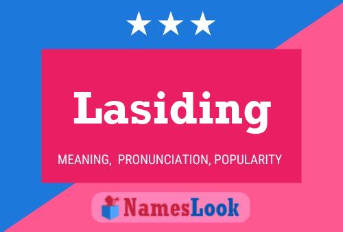 Lasiding Name Poster