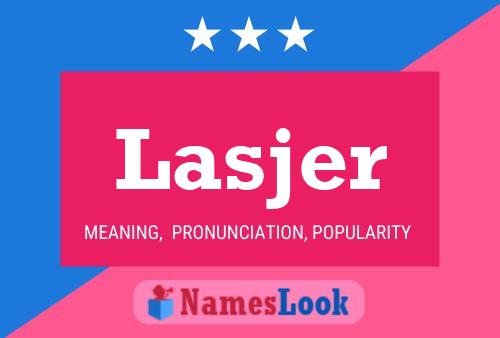 Lasjer Name Poster