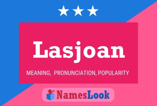 Lasjoan Name Poster