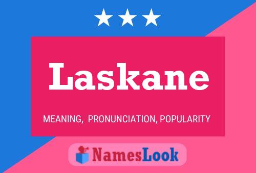 Laskane Name Poster