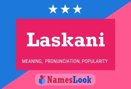 Laskani Name Poster