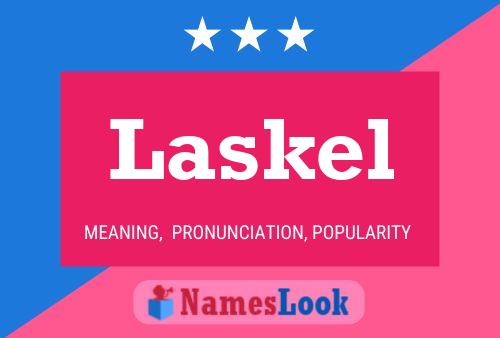 Laskel Name Poster