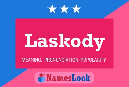 Laskody Name Poster