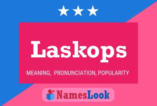 Laskops Name Poster