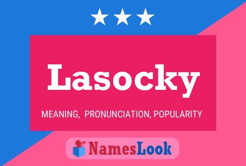 Lasocky Name Poster