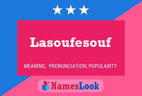 Lasoufesouf Name Poster