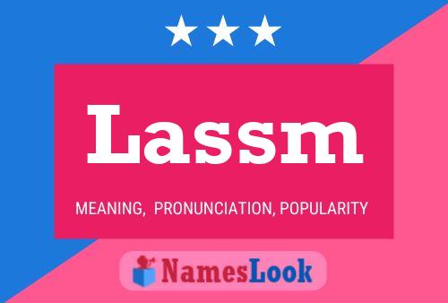 Lassm Name Poster