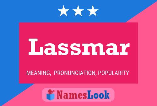 Lassmar Name Poster