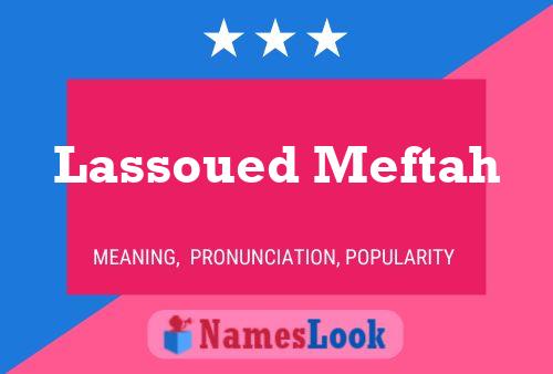 Lassoued Meftah Name Poster