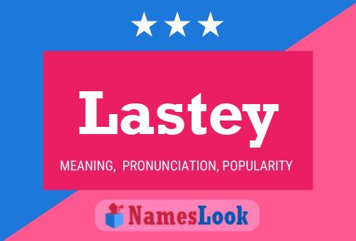 Lastey Name Poster