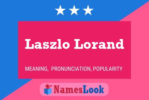 Laszlo Lorand Name Poster