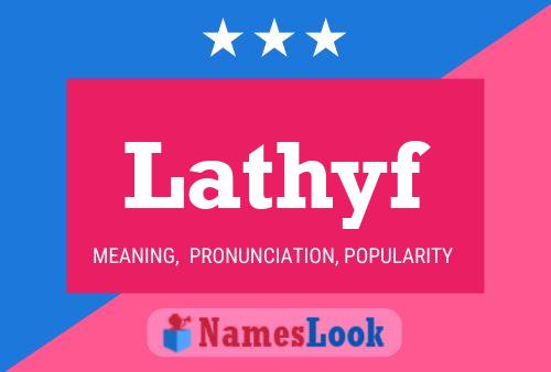 Lathyf Name Poster