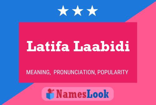 Latifa Laabidi Name Poster