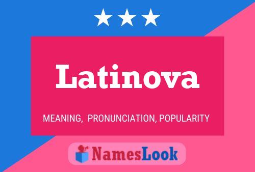 Latinova Name Poster