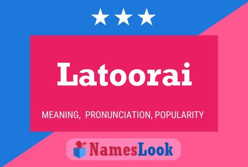 Latoorai Name Poster