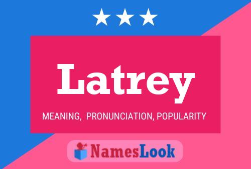 Latrey Name Poster