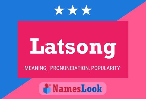 Latsong Name Poster