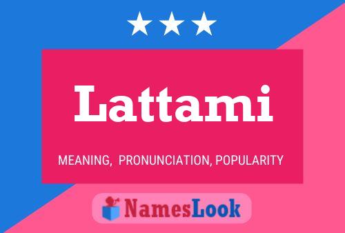 Lattami Name Poster