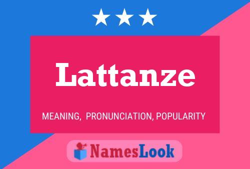 Lattanze Name Poster