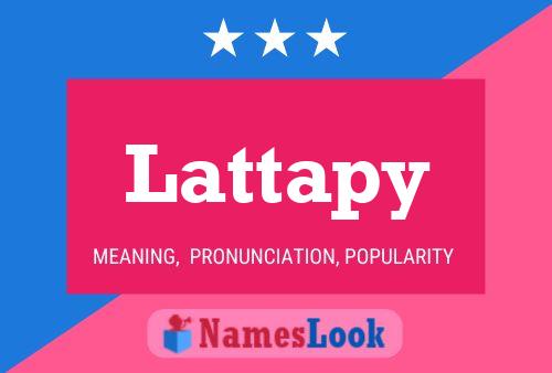 Lattapy Name Poster