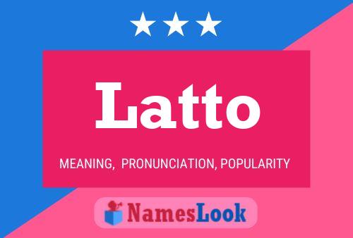 Latto Name Poster