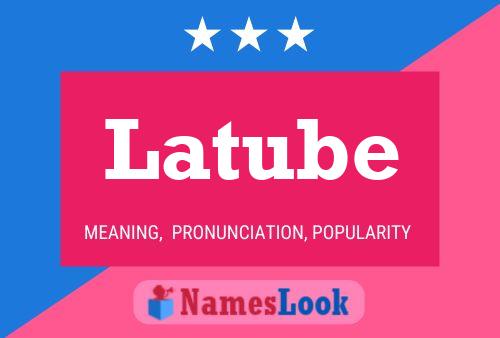 Latube Name Poster