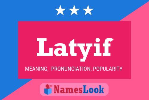 Latyif Name Poster