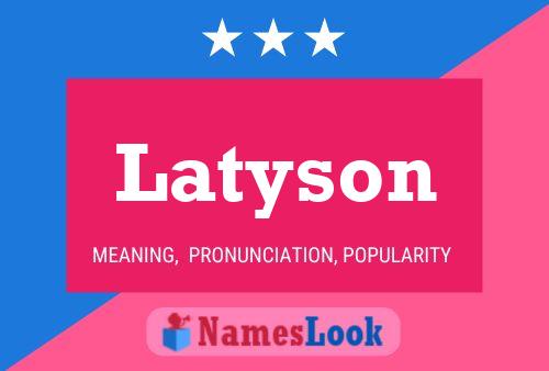 Latyson Name Poster