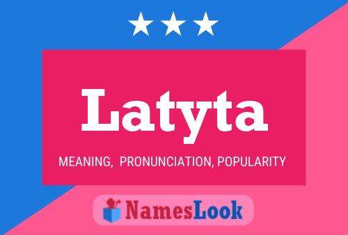 Latyta Name Poster