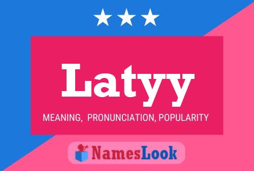 Latyy Name Poster