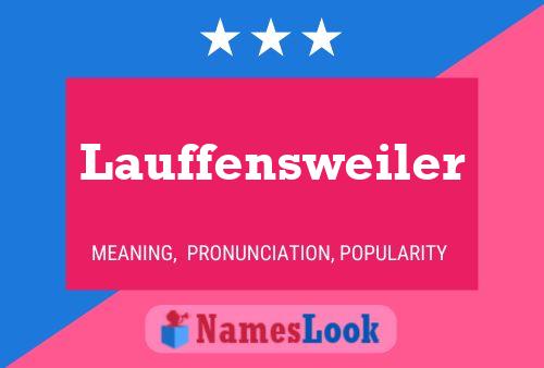 Lauffensweiler Name Poster