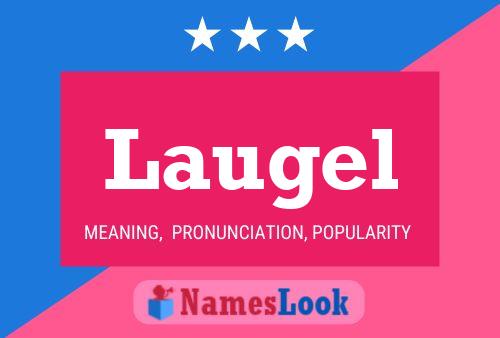 Laugel Name Poster