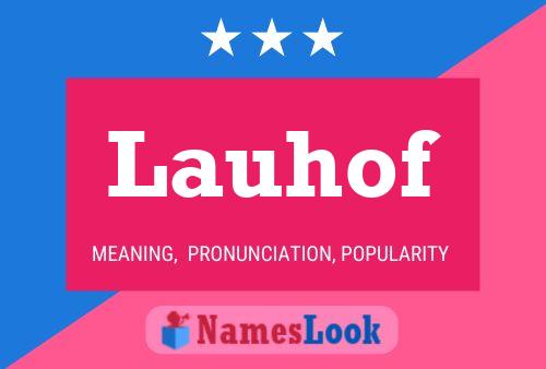 Lauhof Name Poster