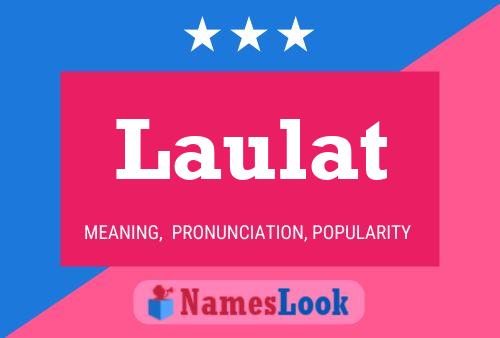 Laulat Name Poster