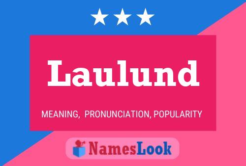 Laulund Name Poster