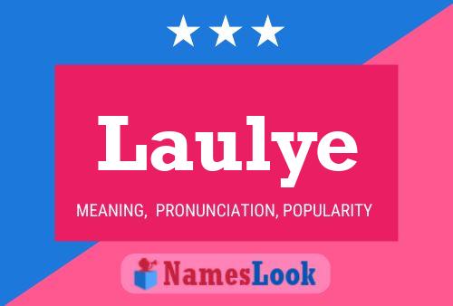 Laulye Name Poster