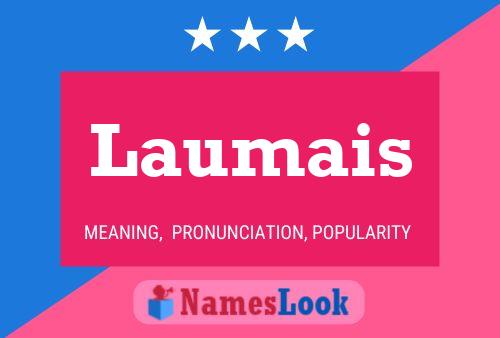 Laumais Name Poster