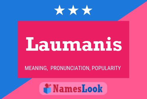 Laumanis Name Poster