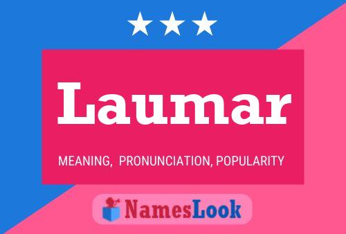 Laumar Name Poster