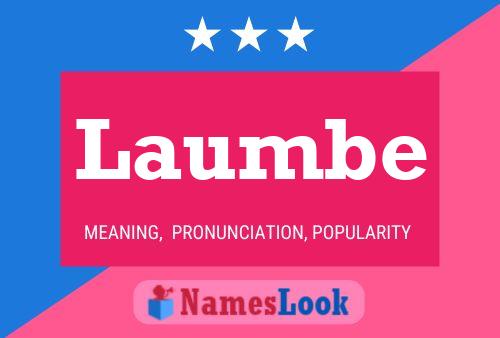 Laumbe Name Poster