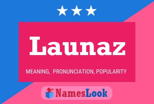 Launaz Name Poster