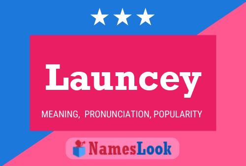 Launcey Name Poster