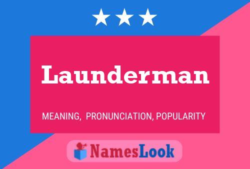 Launderman Name Poster