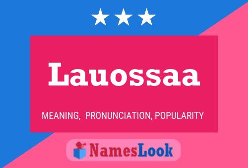 Lauossaa Name Poster