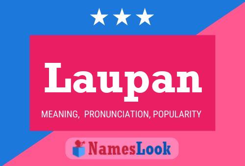 Laupan Name Poster