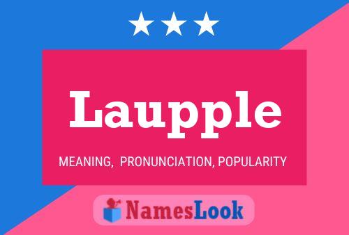 Laupple Name Poster