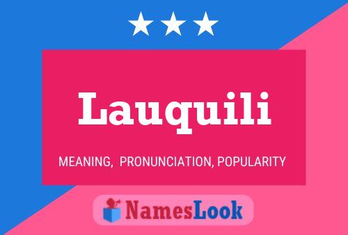 Lauquili Name Poster