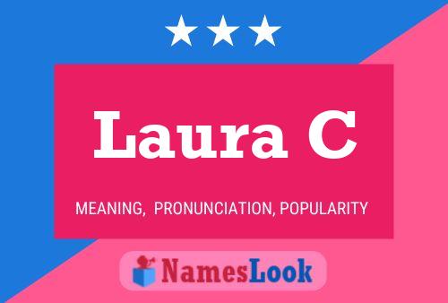 Laura C Name Poster