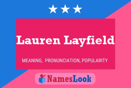 Lauren Layfield Name Poster