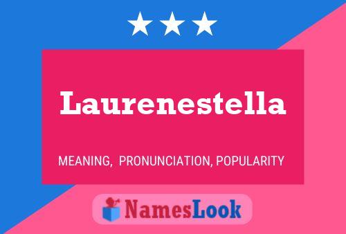 Laurenestella Name Poster